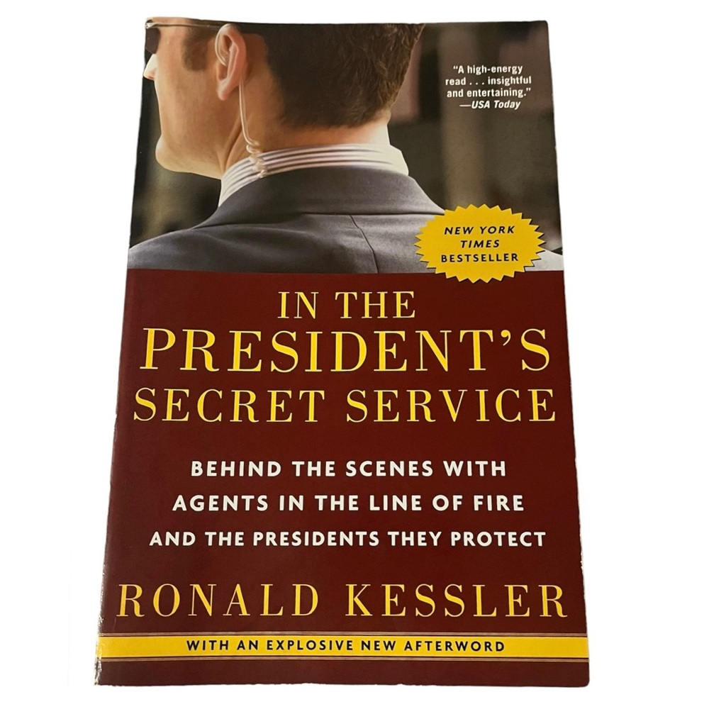 In The President’s Secret Service by Ronald Kessler Glossy Soft-Covered Secrets